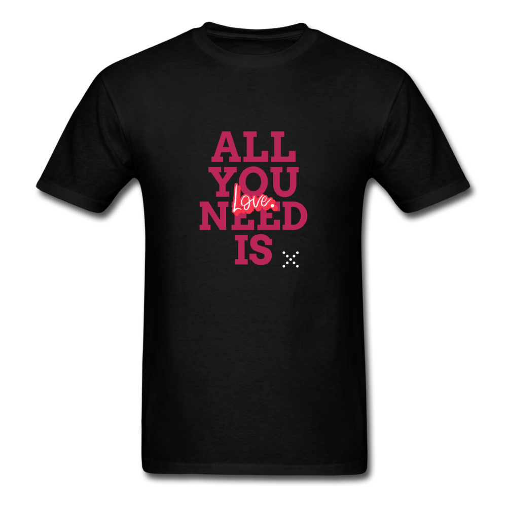 All You Need is Love T-Shirt - black