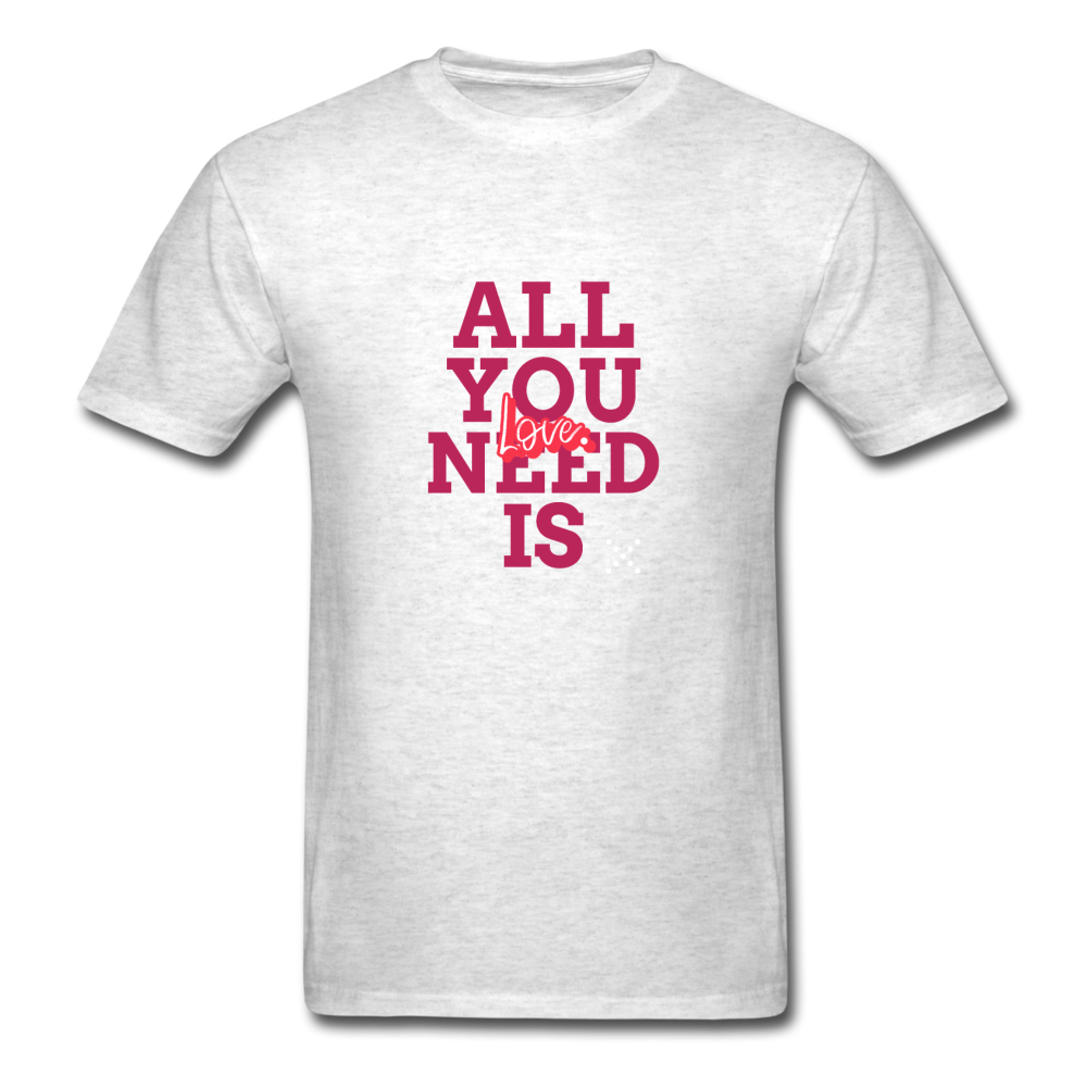 All You Need is Love T-Shirt - light heather gray