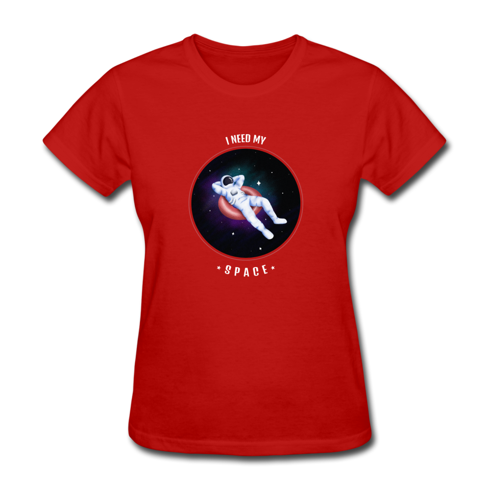 Women's I Need My Space T-Shirt - red