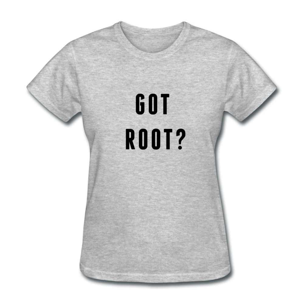 Women's Got Root T-Shirt - heather gray
