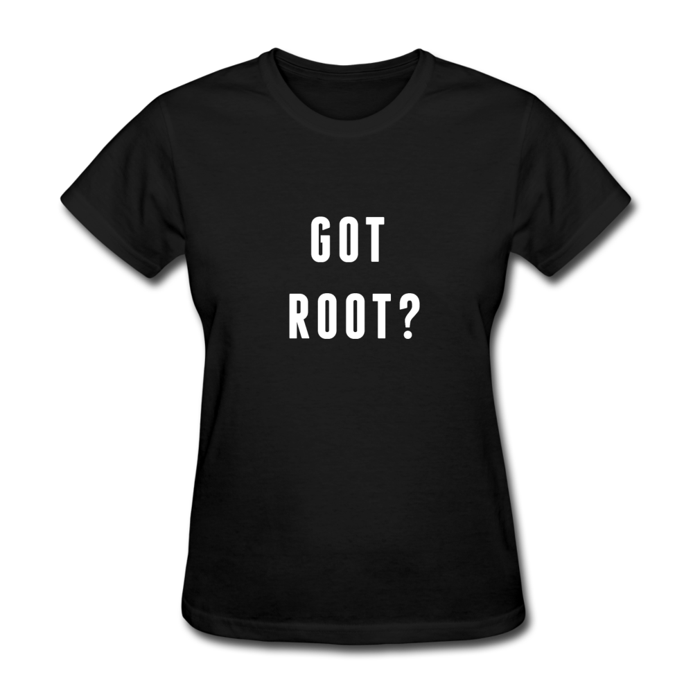 Women's Got Root T-Shirt - black