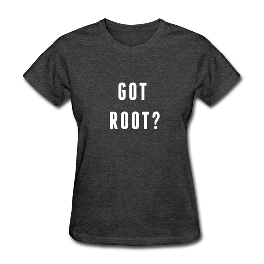 Women's Got Root T-Shirt - heather black