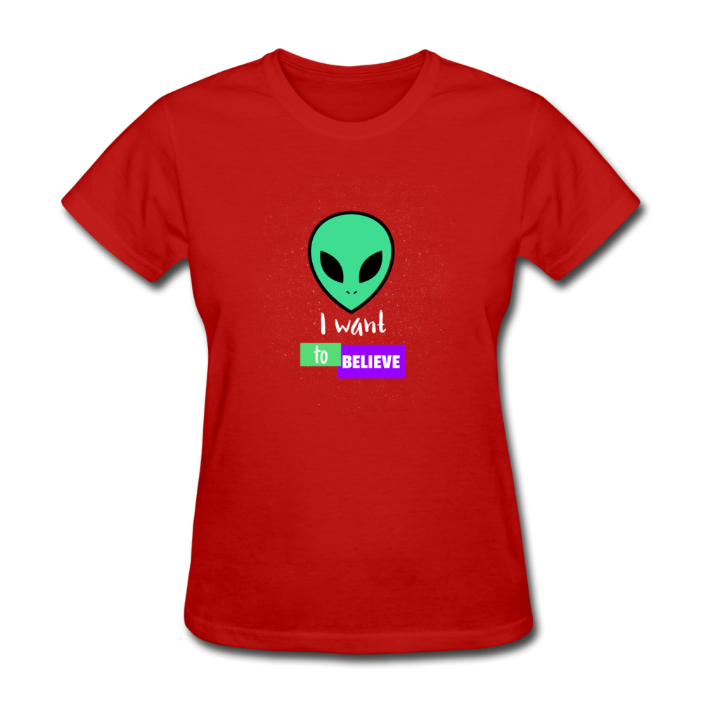 Women's I Want to Believe in Aliens T-Shirt - red