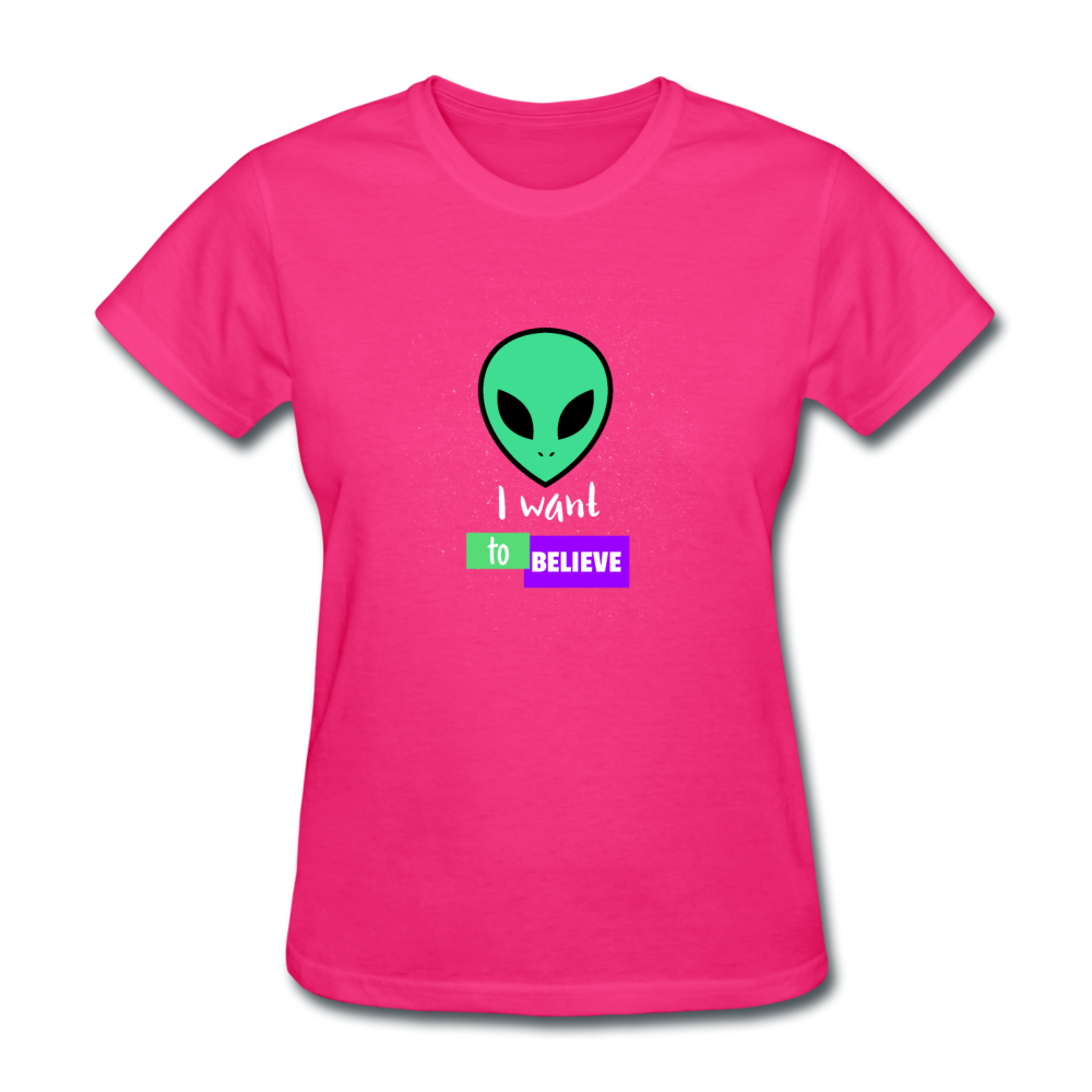 Women's I Want to Believe in Aliens T-Shirt - fuchsia