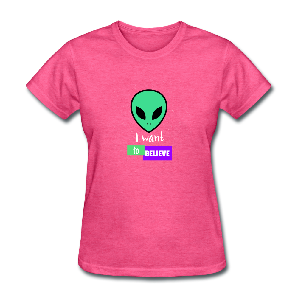 Women's I Want to Believe in Aliens T-Shirt - heather pink