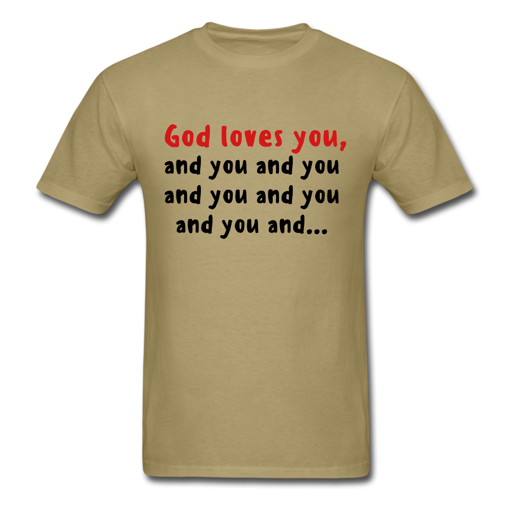 God Loves You T-Shirt - khaki