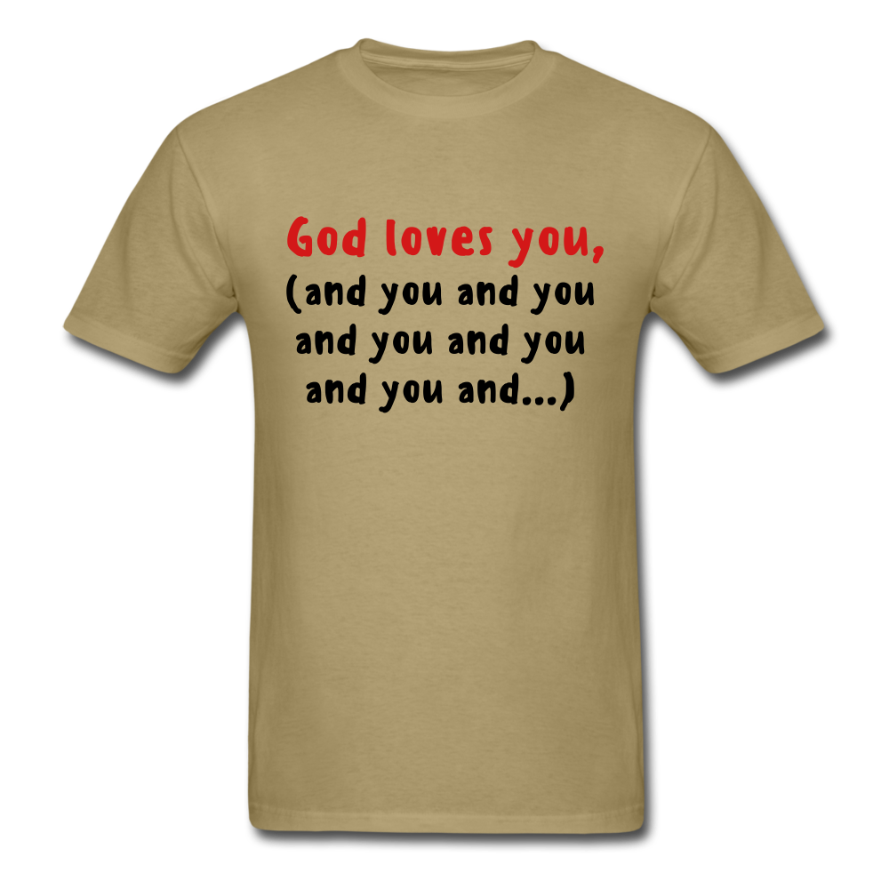 God Loves You T-Shirt - khaki
