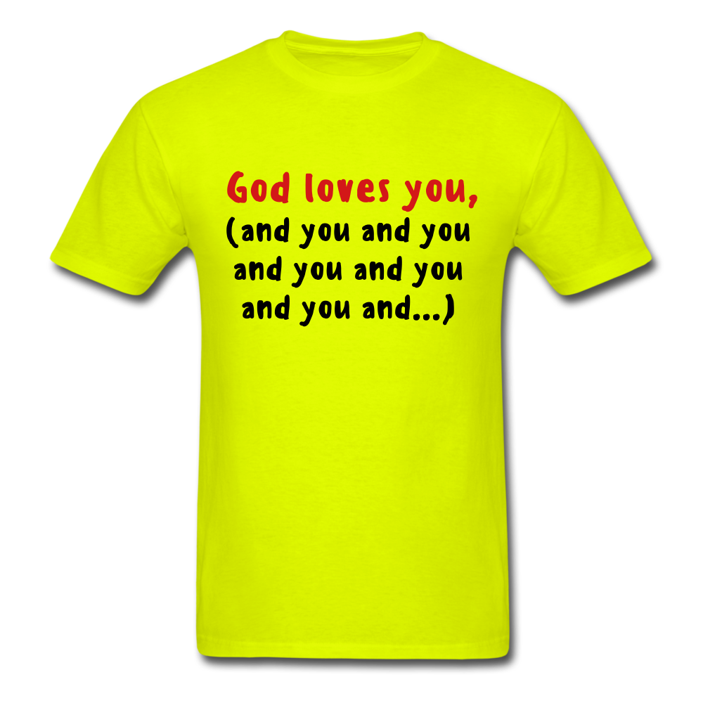 God Loves You T-Shirt - safety green