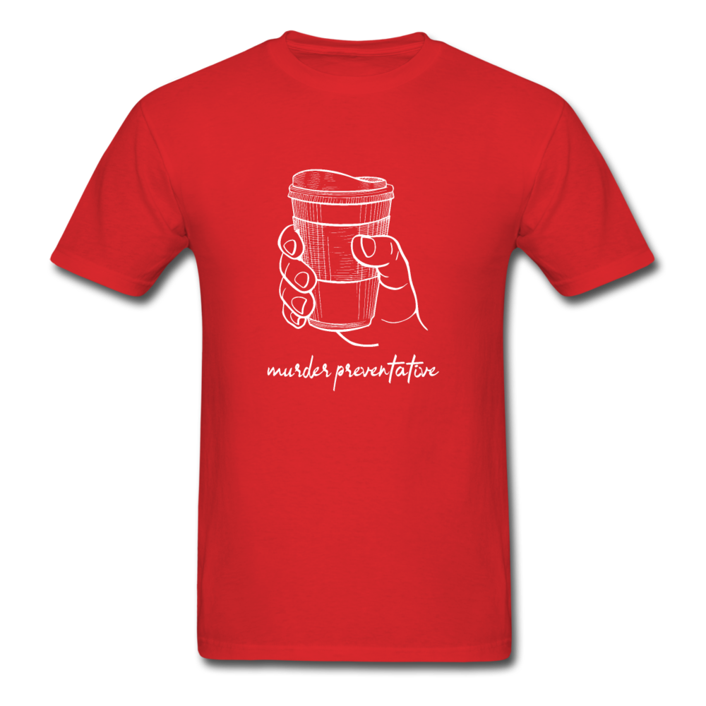 Unisex Coffee Murder PreventativeT-Shirt - red