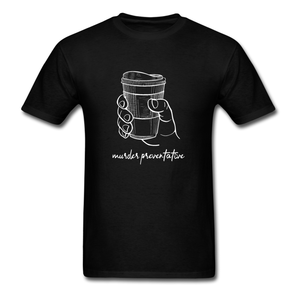 Unisex Coffee Murder PreventativeT-Shirt - black