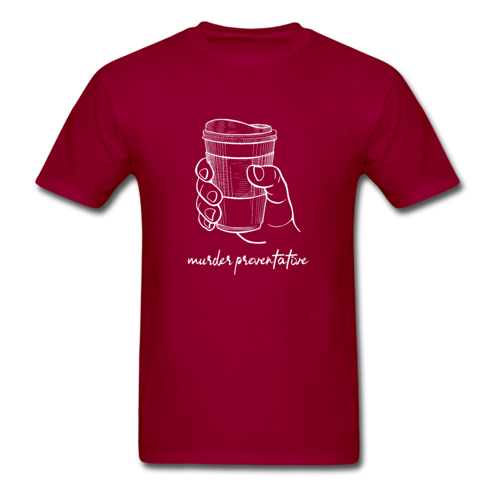 Unisex Coffee Murder PreventativeT-Shirt - dark red