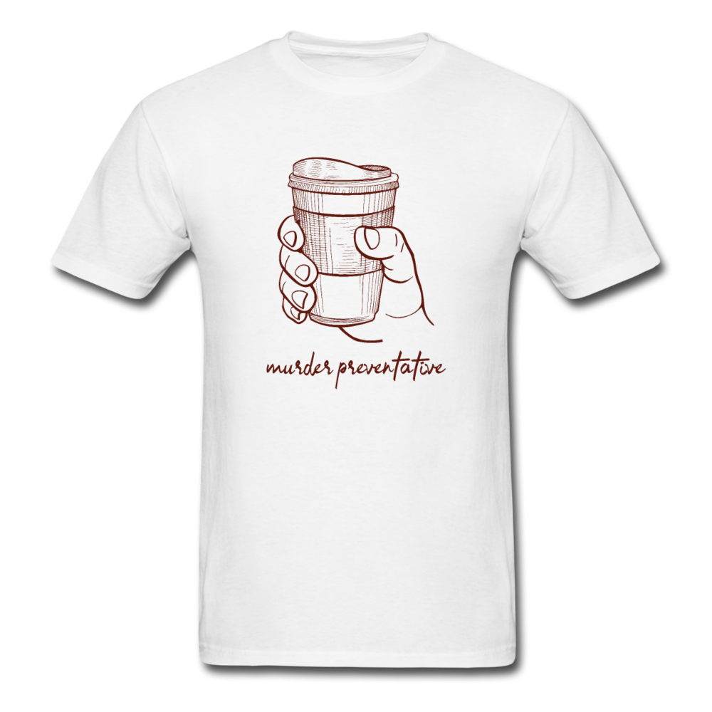 Unisex Coffee Murder Preventative T-Shirt - white