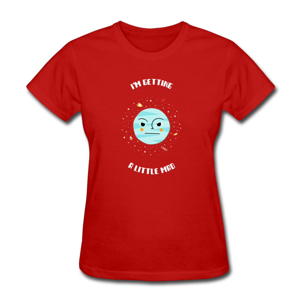 Women's I'm Getting Mad T-Shirt - red