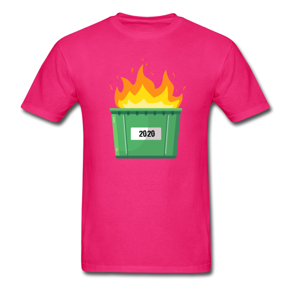Unisex 2020 Dumpster Fire T-Shirt - fuchsia