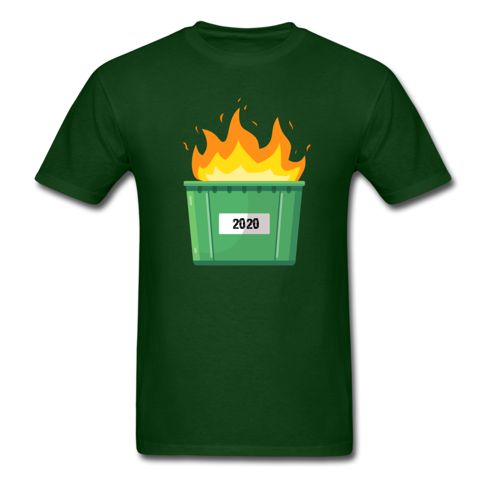Unisex 2020 Dumpster Fire T-Shirt - forest green