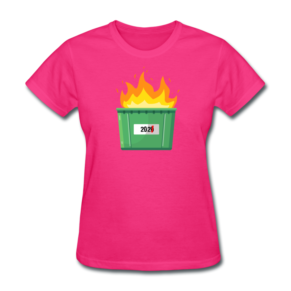 Women's 2021 Dumpster Fire T-Shirt - fuchsia