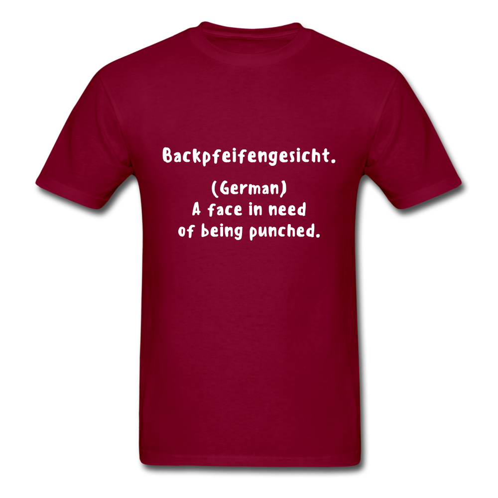 Unisex Backpfeifengesicht T-Shirt - burgundy