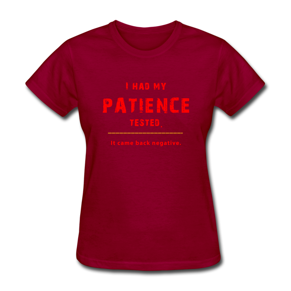 Women's Patience Tested T-Shirt - dark red