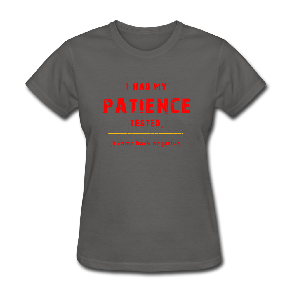 Women's Patience Tested T-Shirt - charcoal