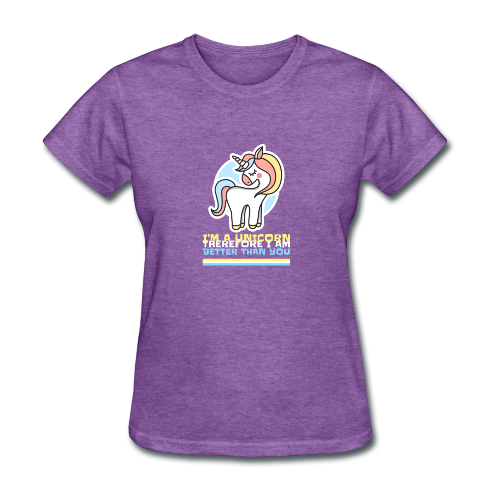 Women's Unicorn I'm Better Than You T-Shirt - purple heather