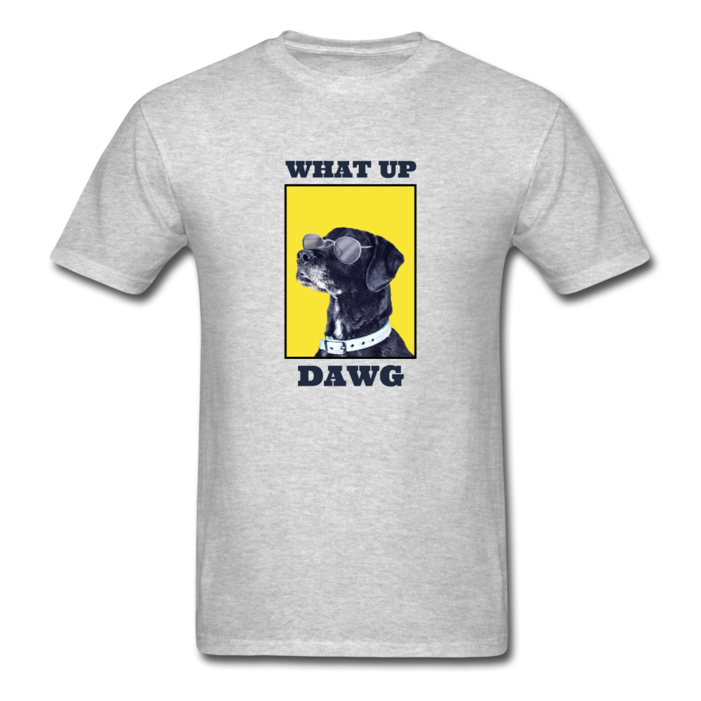 Unisex What Up Dawg T-Shirt - heather gray