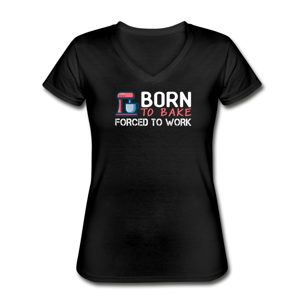 Women's Born to Bake V-Neck T-Shirt - black