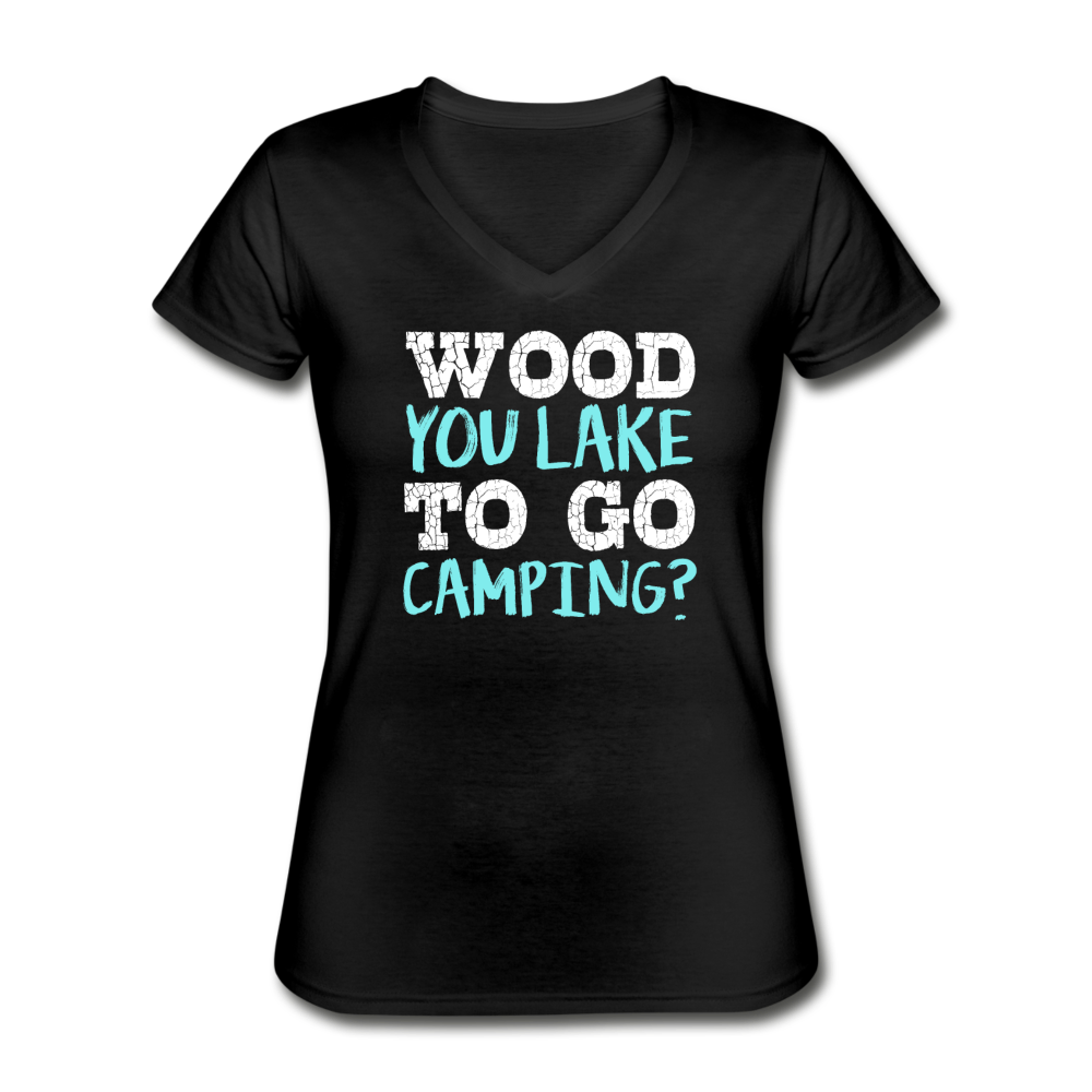 Women's Wood You Lake to Go Camping V-Neck T-Shirt - black