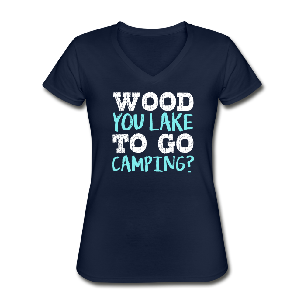 Women's Wood You Lake to Go Camping V-Neck T-Shirt - navy