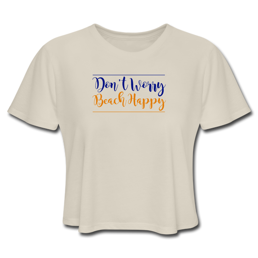 Women's Don't Worry Beach Happy Cropped T-Shirt - dust