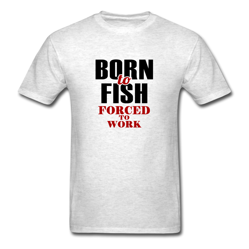 Unisex Classic Born To Fish T-Shirt - light heather gray