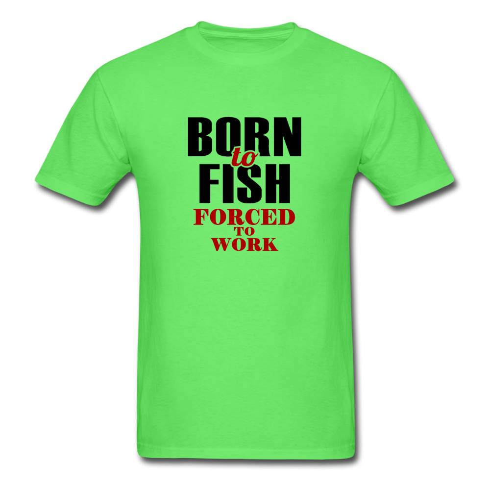 Unisex Classic Born To Fish T-Shirt - kiwi