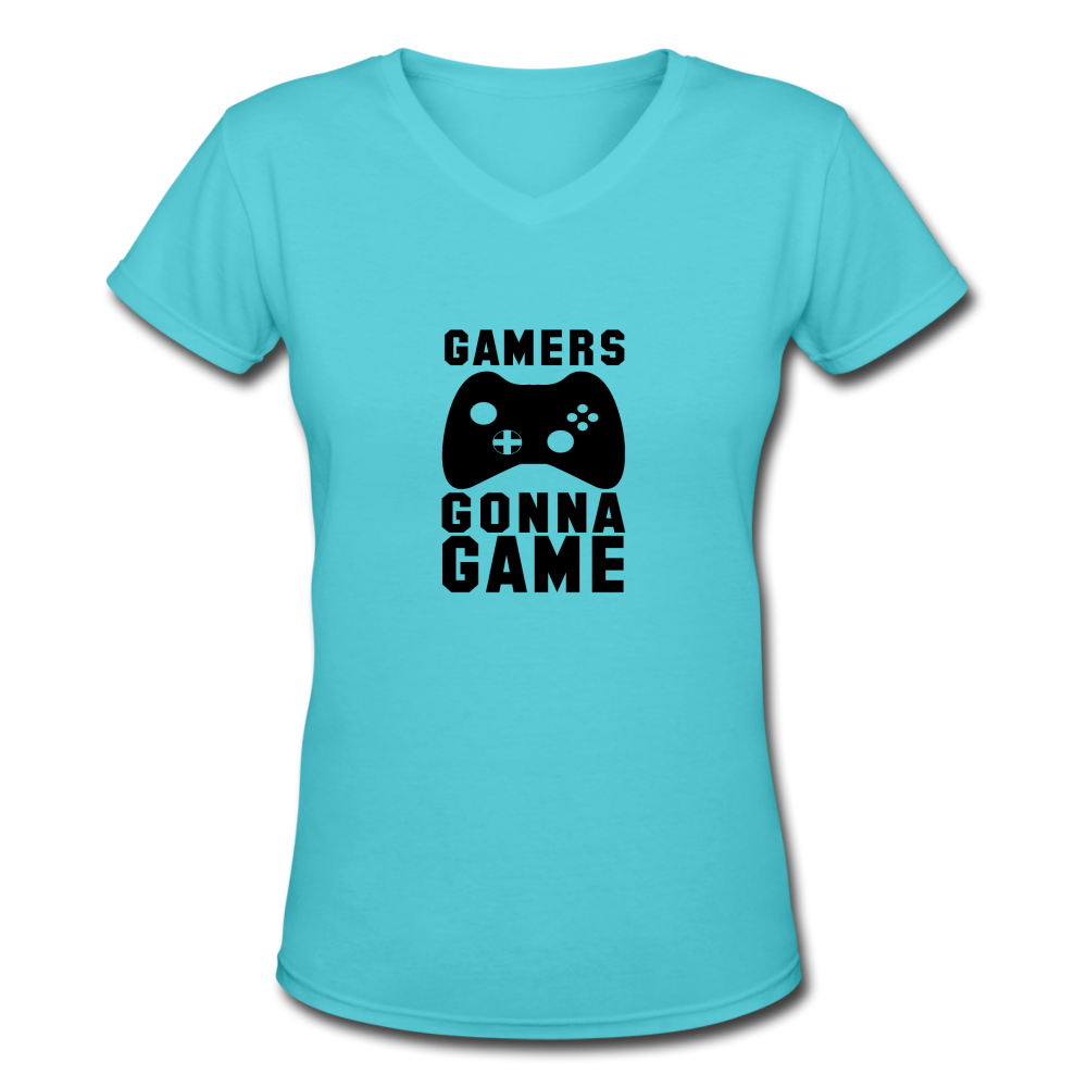Women's V-Neck Gamers Gonna Game T-Shirt - aqua