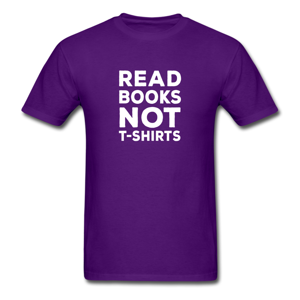 Unisex Classic Read Books Not T-Shirt - purple