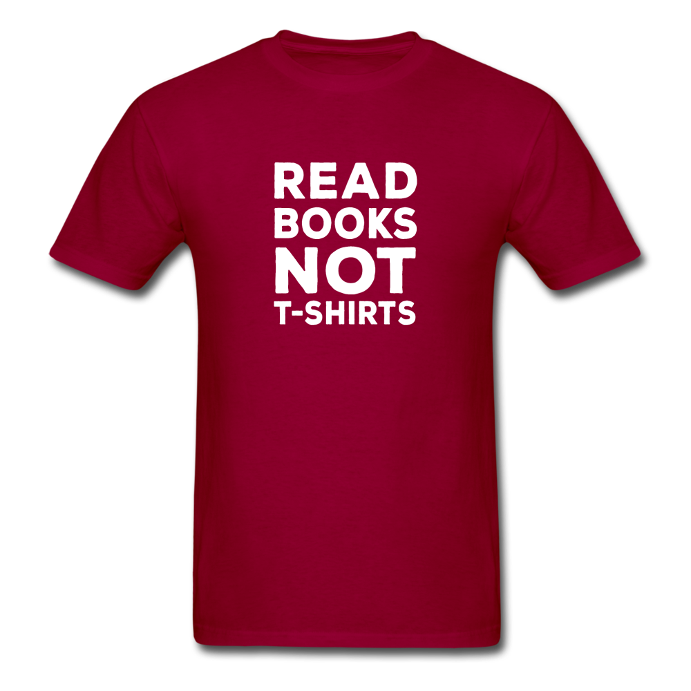 Unisex Classic Read Books Not T-Shirt - dark red