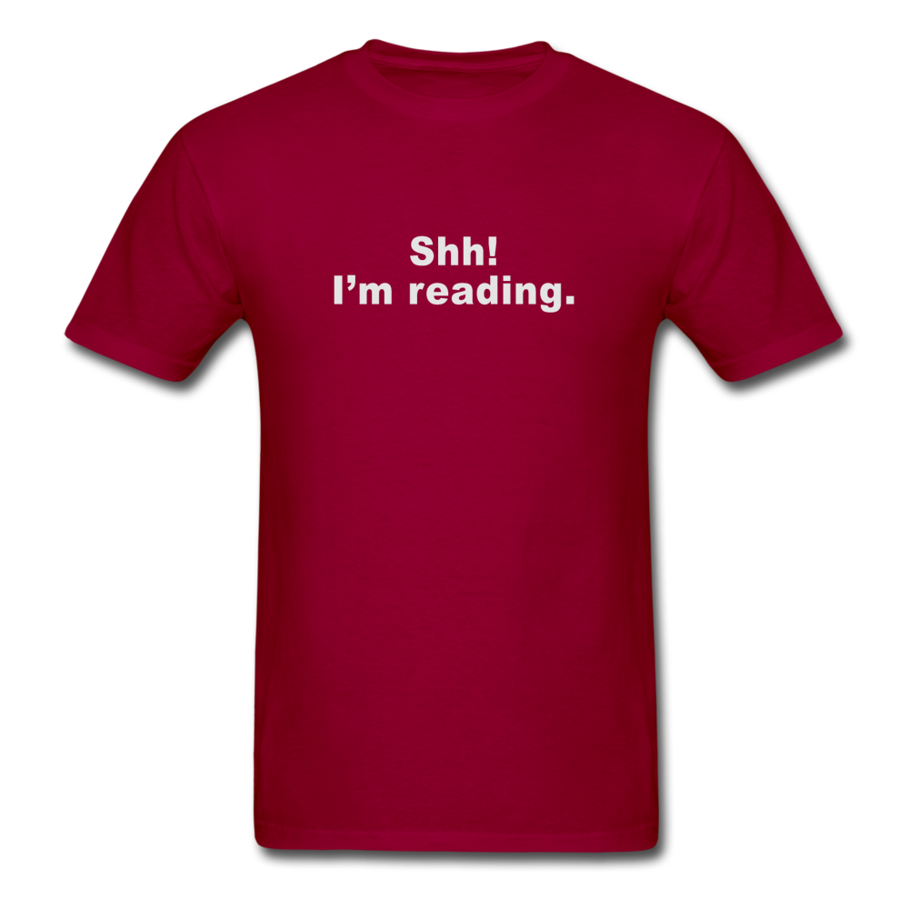 Unisex Classic Shh, I'm Reading T-Shirt - dark red