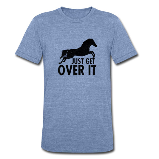 Unisex Tri-Blend Get Over It T-Shirt - heather Blue