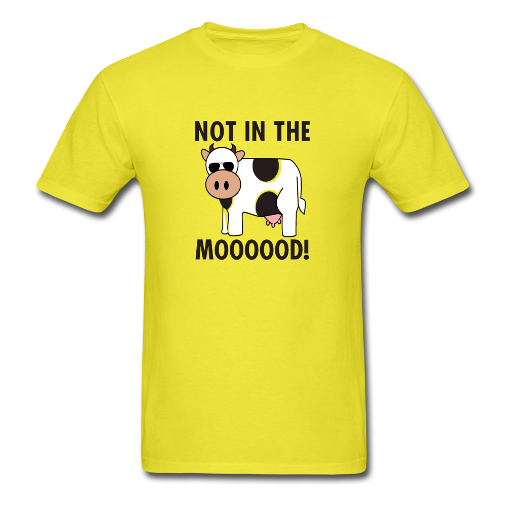Unisex Classic Not in the Mooooood T-Shirt - yellow