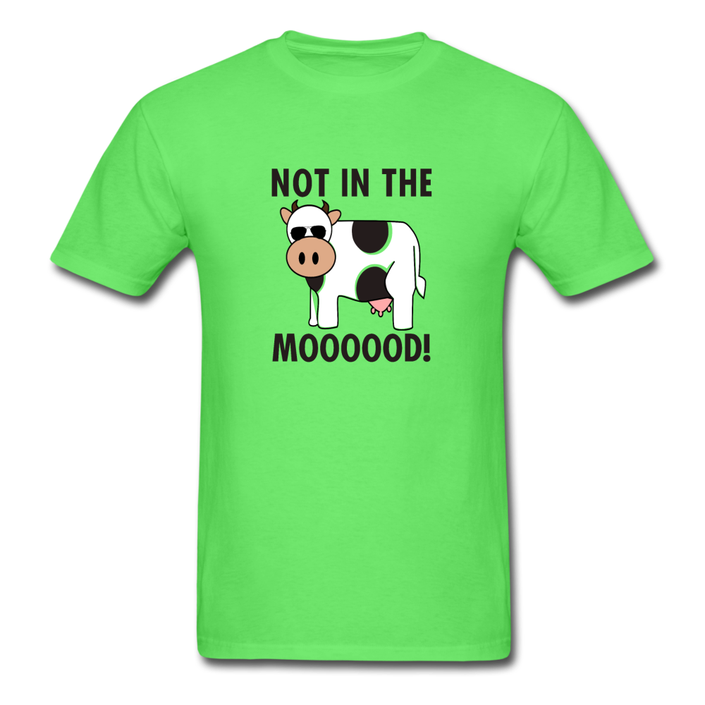 Unisex Classic Not in the Mooooood T-Shirt - kiwi