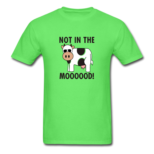 Unisex Classic Not in the Mooooood T-Shirt - kiwi