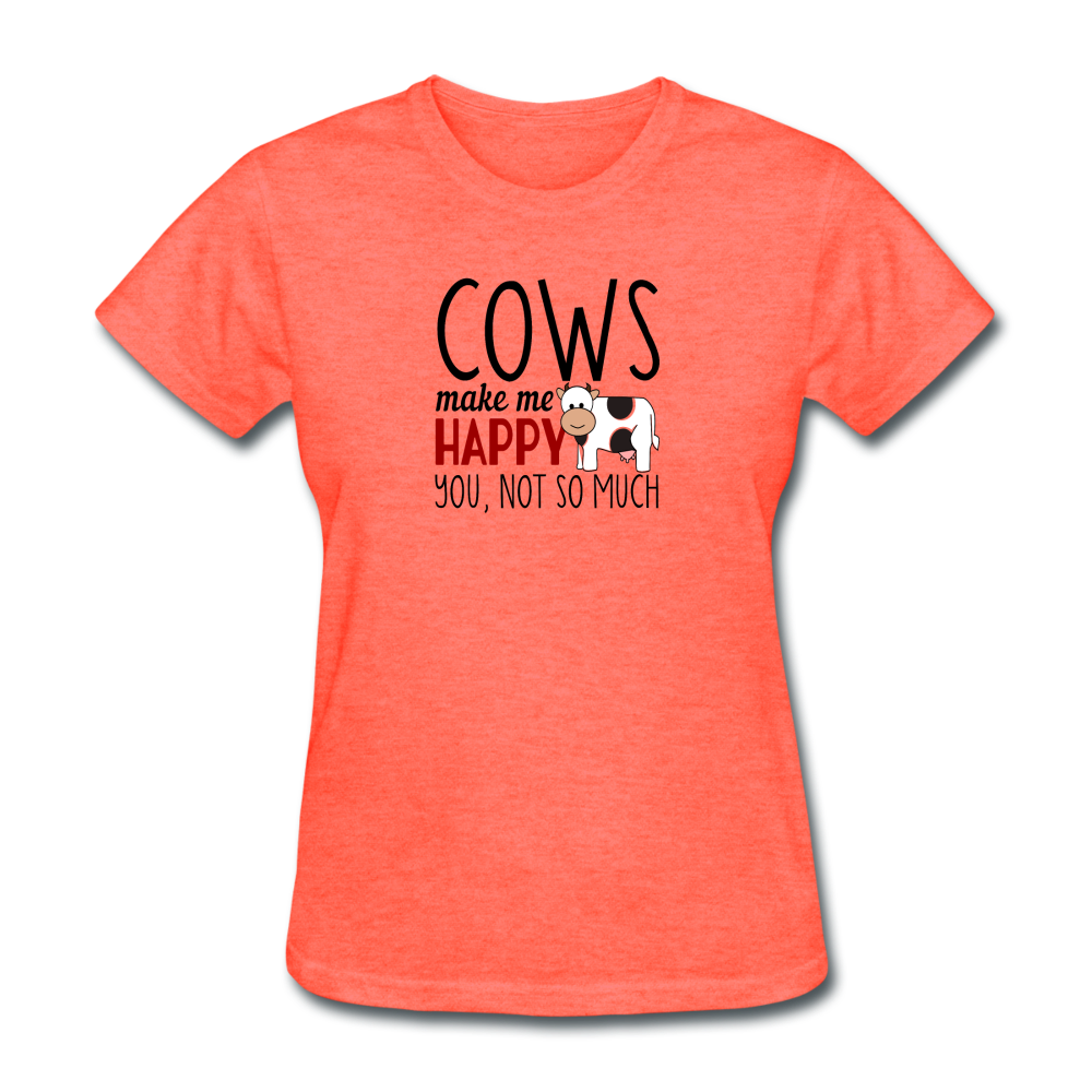 Women's Cows Make Me Happy T-Shirt - heather coral