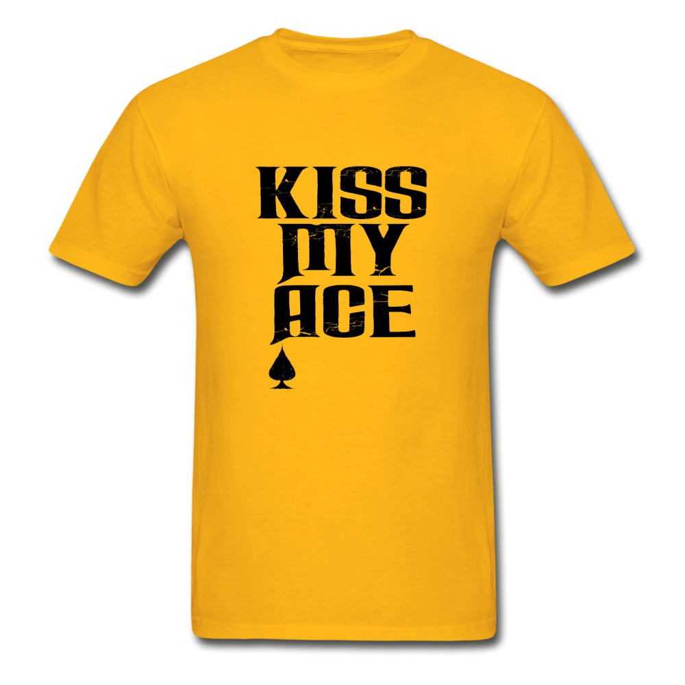 Gildan Ultra Cotton Adult Kiss My Ace T-Shirt - gold