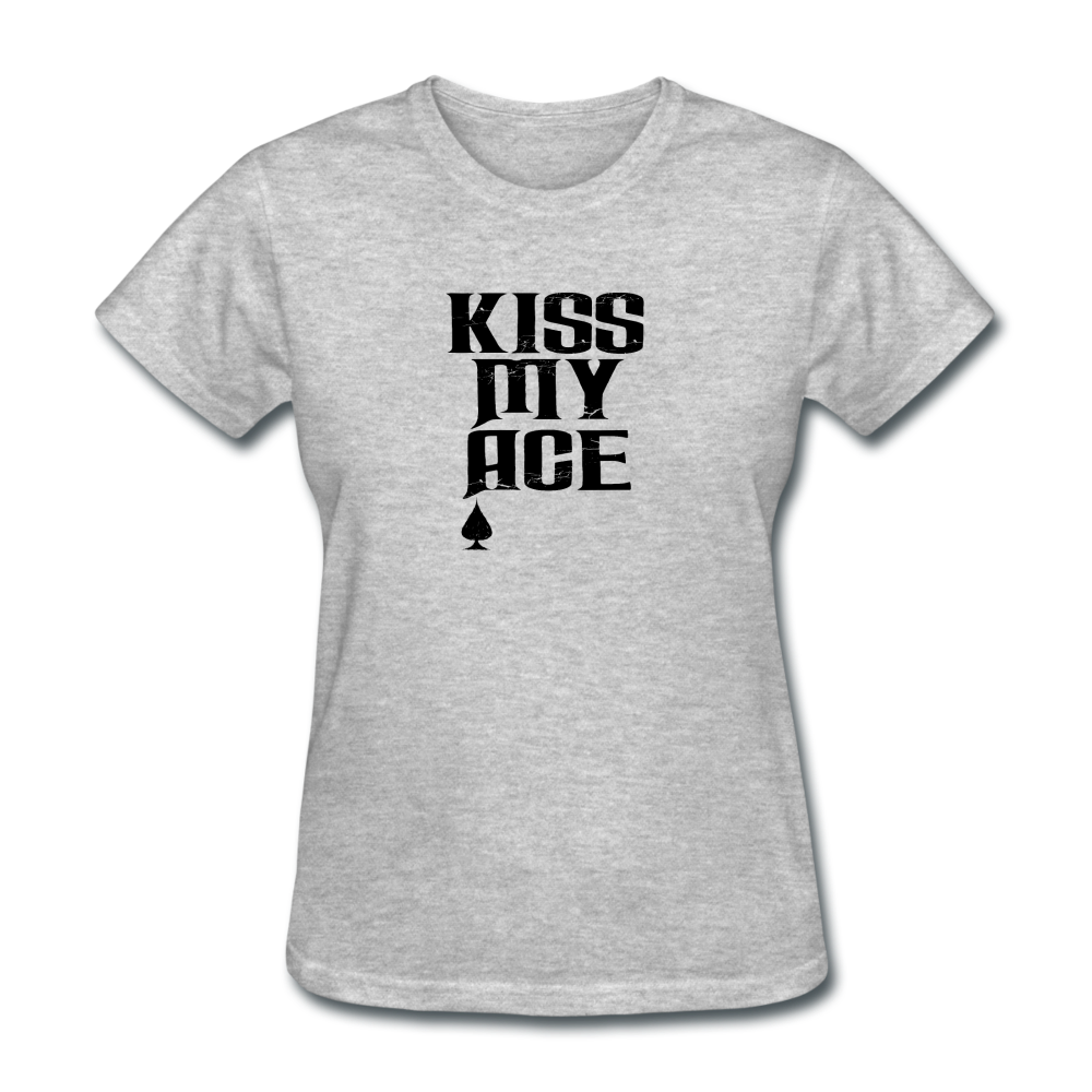 Women's Kiss My Ace T-Shirt - heather gray