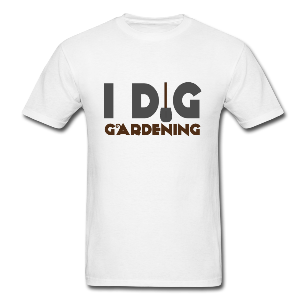 Unisex Classic I Dig Gardening T-Shirt - white