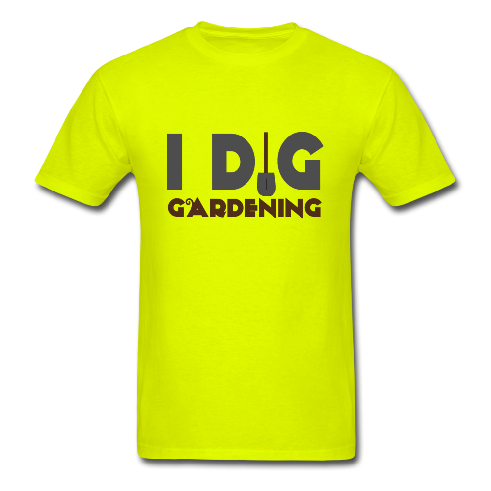 Unisex Classic I Dig Gardening T-Shirt - safety green
