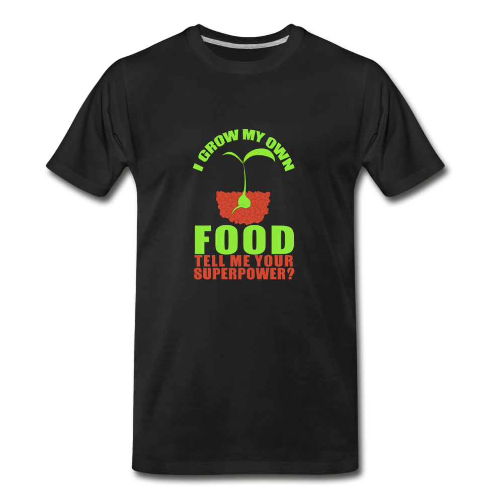 Men's Premium Grow My Own Food T-Shirt - black
