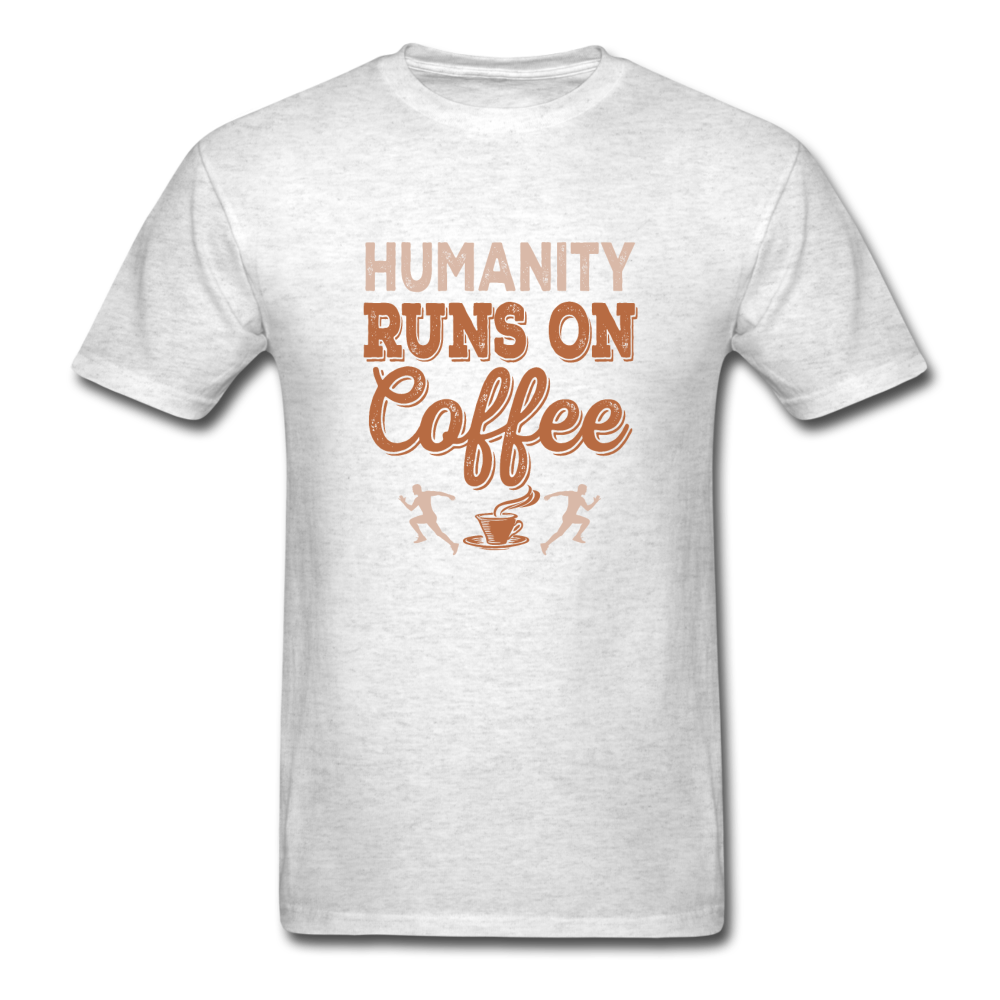 Unisex Classic Humanity Runs on Coffee T-Shirt - light heather gray