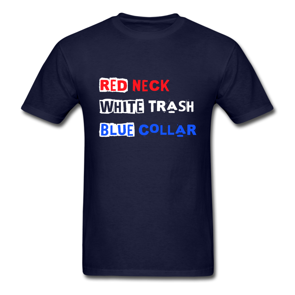 Unisex Classic USA Redneck White Trash Blue Collar T-Shirt - navy