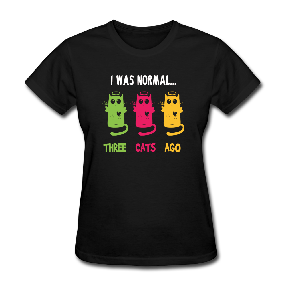 Women's I Was Normal Three Cats Ago T-Shirt - black