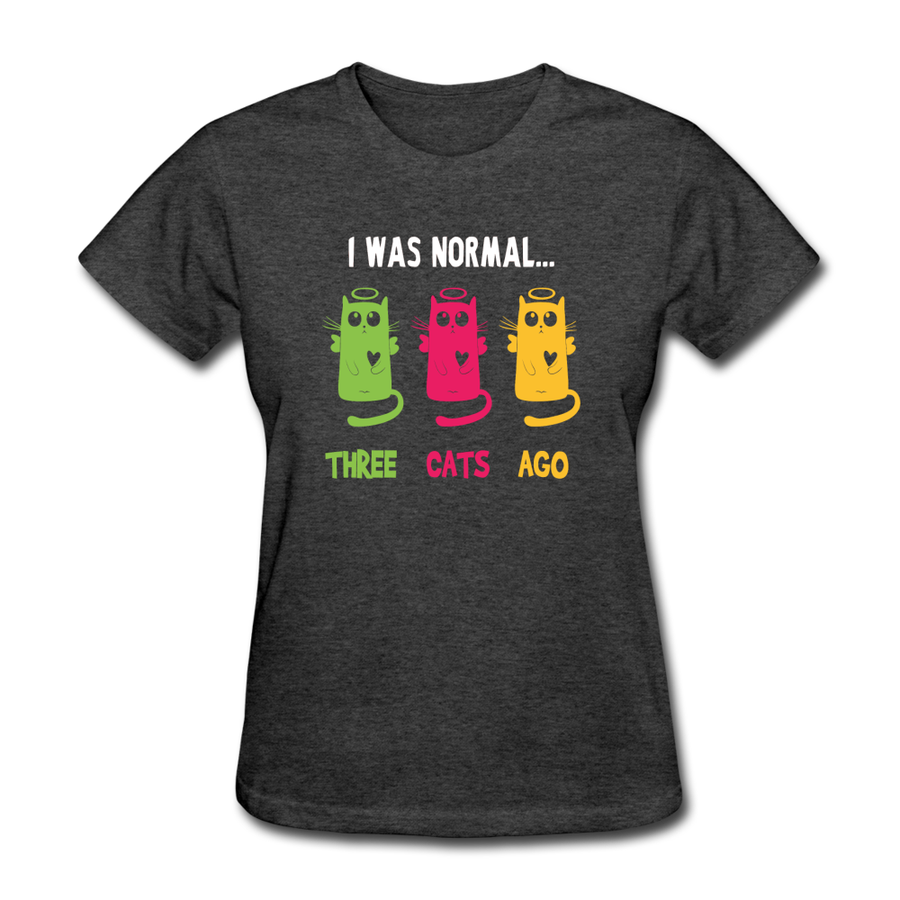 Women's I Was Normal Three Cats Ago T-Shirt - heather black