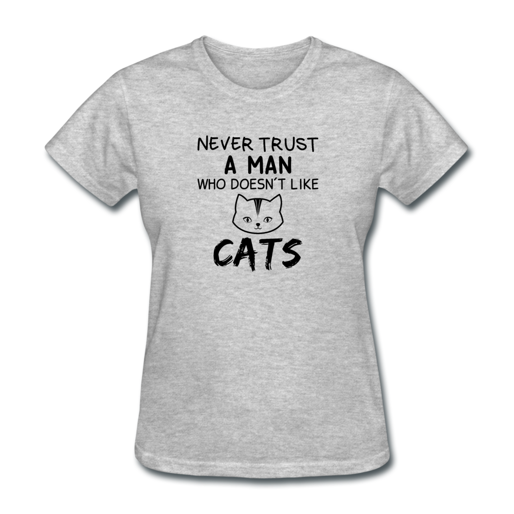 Women's Never Trust a Man Who Doesn't Like Cats T-Shirt - heather gray